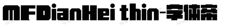 MFDianHei thin字体转换